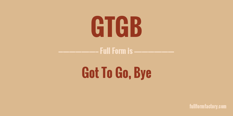 gtgb-full-form