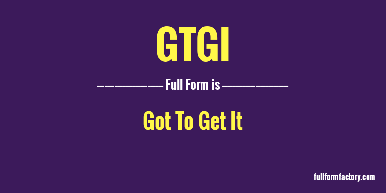 gtgi-full-form