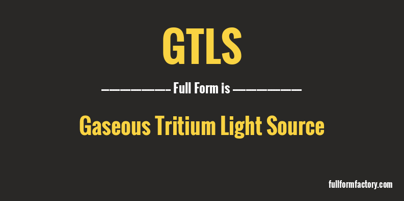 gtls-full-form