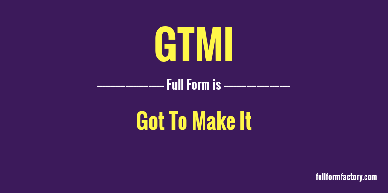 gtmi-full-form