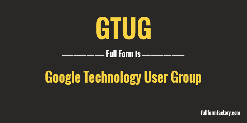 gtug-full-form
