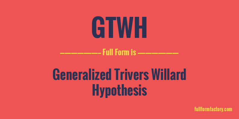 gtwh-full-form