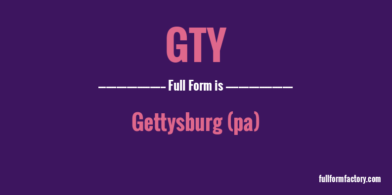 gty-full-form