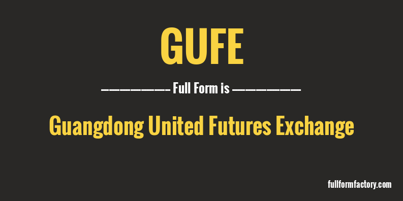 gufe-full-form