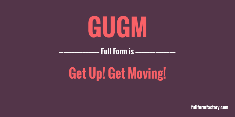 gugm-full-form