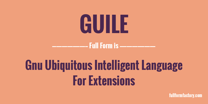 guile-full-form