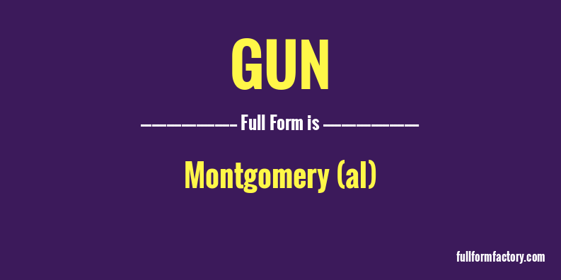 gun-abbreviation-meaning-fullform-factory