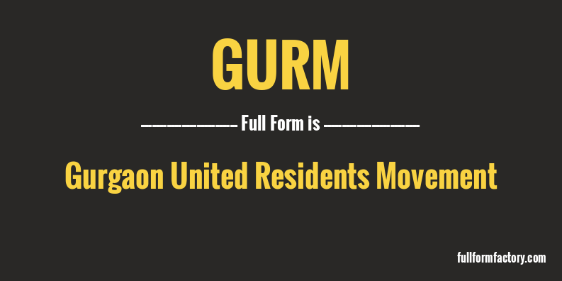 gurm-full-form