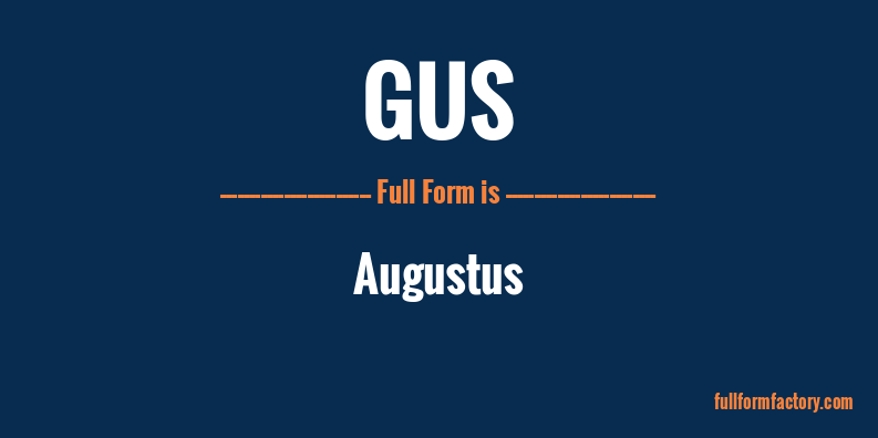 gus-full-form