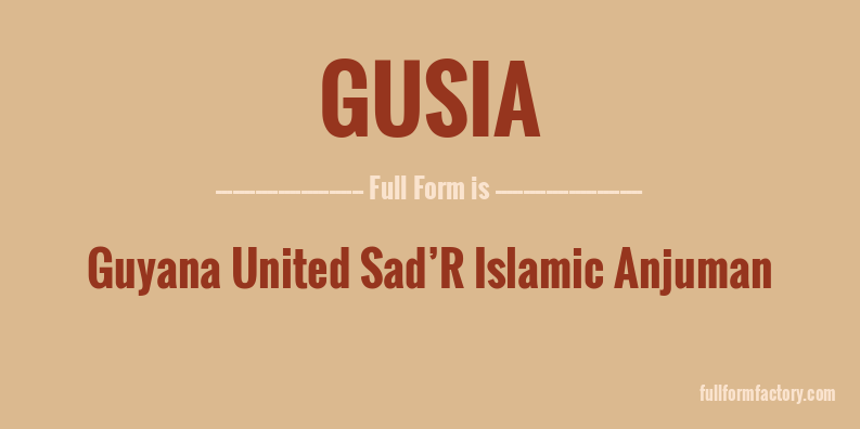 gusia-full-form