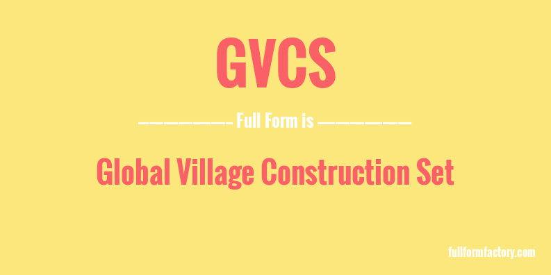 gvcs-full-form