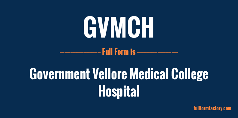 gvmch-full-form
