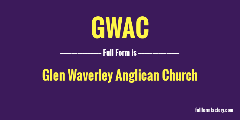 gwac-full-form
