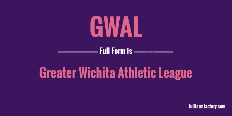 gwal-full-form