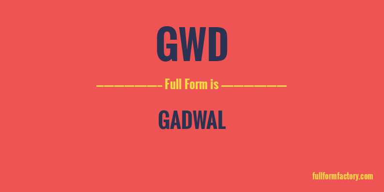 gwd-full-form