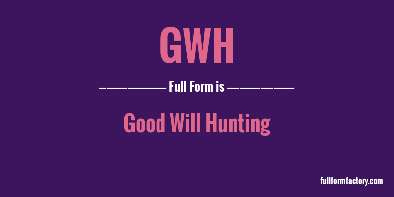 gwh-full-form