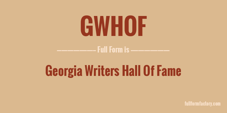 gwhof-full-form