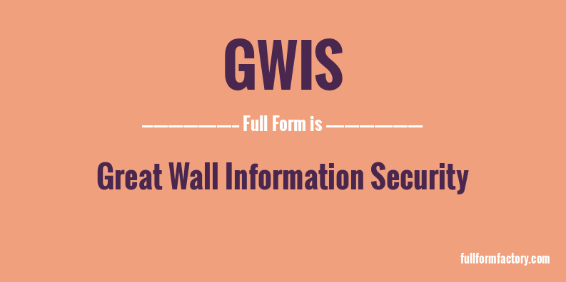 gwis-full-form
