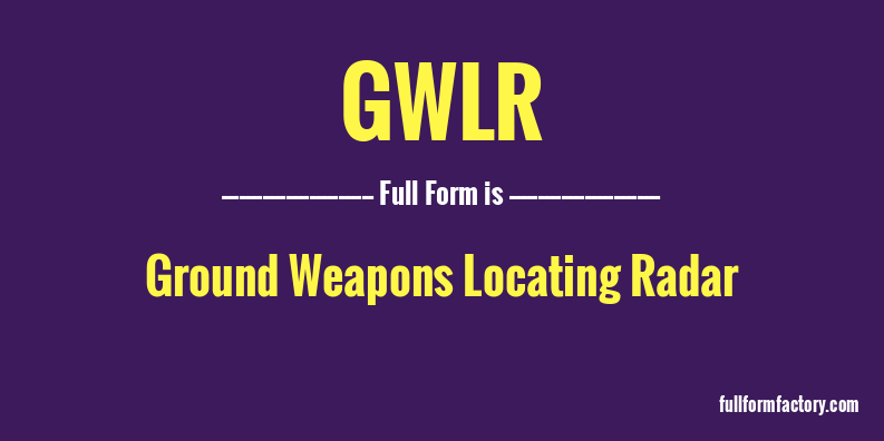 gwlr-full-form