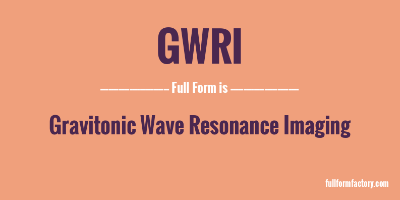 gwri-full-form