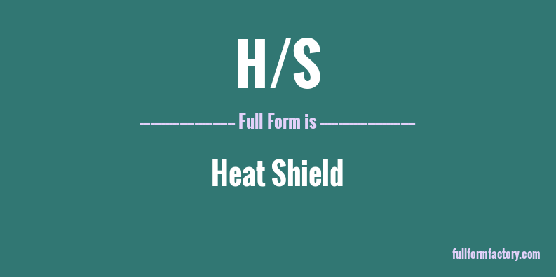 h/s-full-form