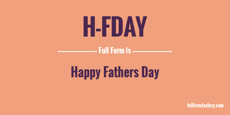 h-fday-full-form
