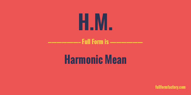 h.m.-full-form