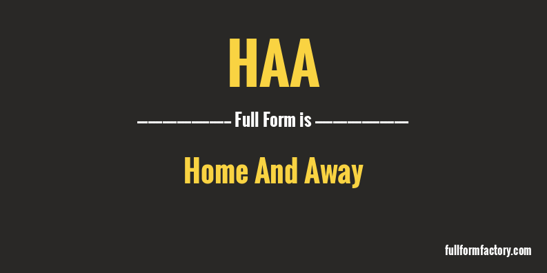 haa-full-form