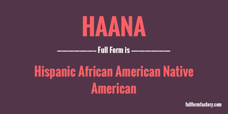 haana-full-form