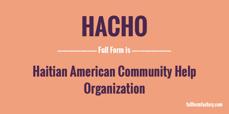 hacho-full-form