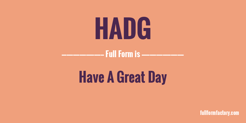 hadg-full-form