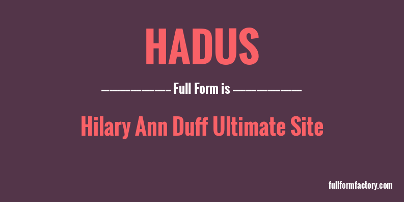 hadus-full-form