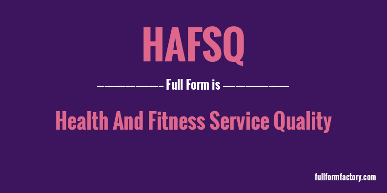 hafsq-full-form