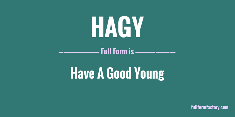 hagy-full-form