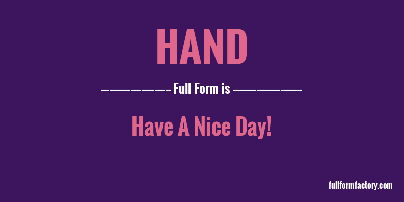 hand-abbreviation-meaning-fullform-factory