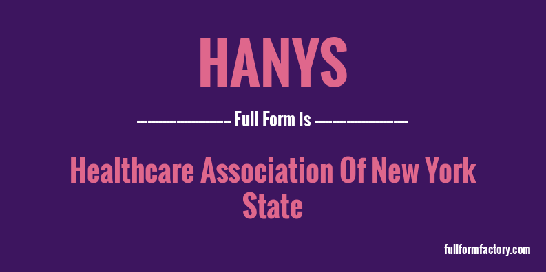 hanys-full-form