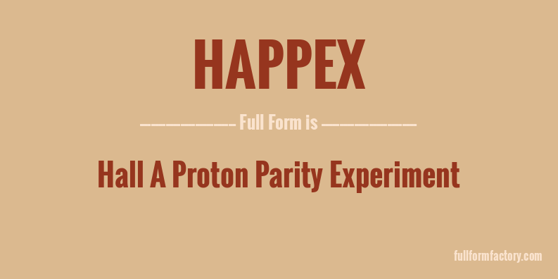 happex-full-form
