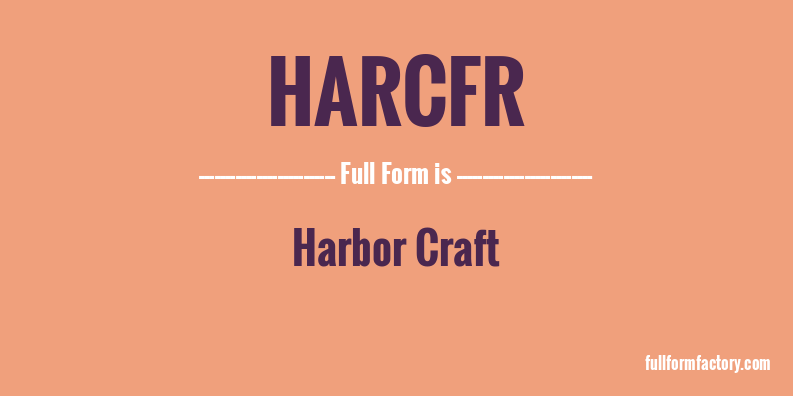 harcfr-full-form