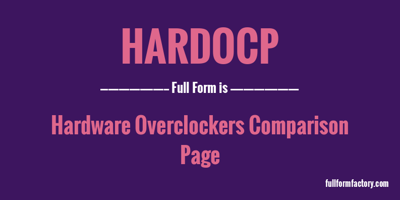 hardocp-full-form