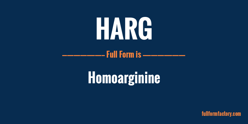 harg-full-form