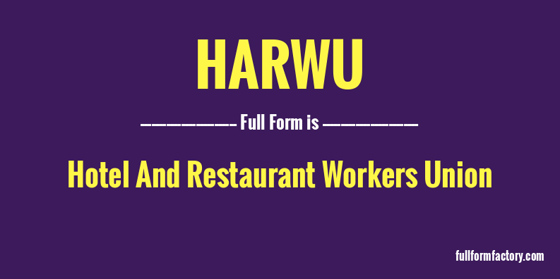 harwu-full-form