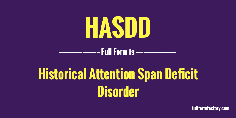 hasdd-full-form