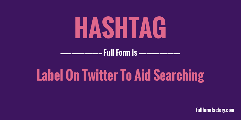 hashtag-full-form