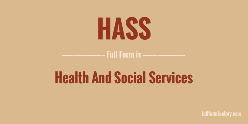hass-full-form