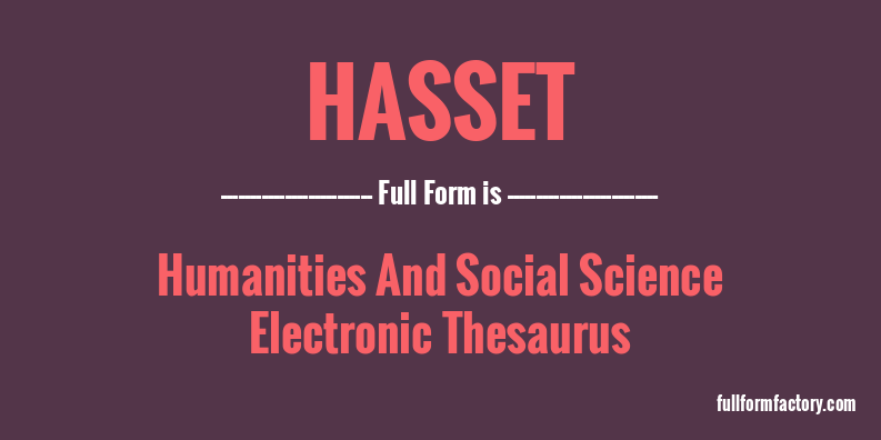 hasset-full-form