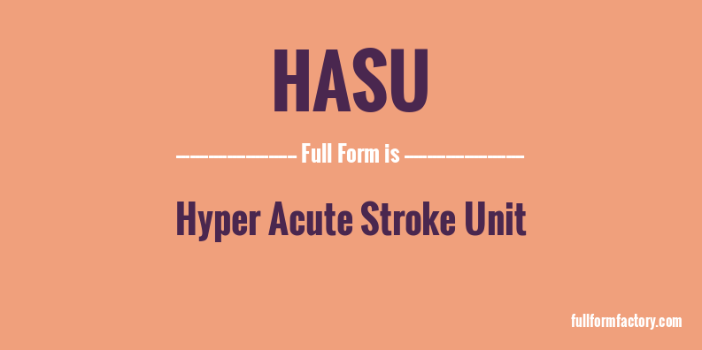 hasu-full-form