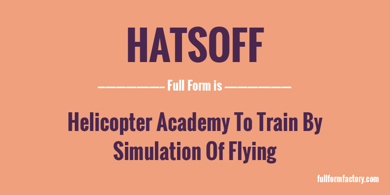 hatsoff-full-form