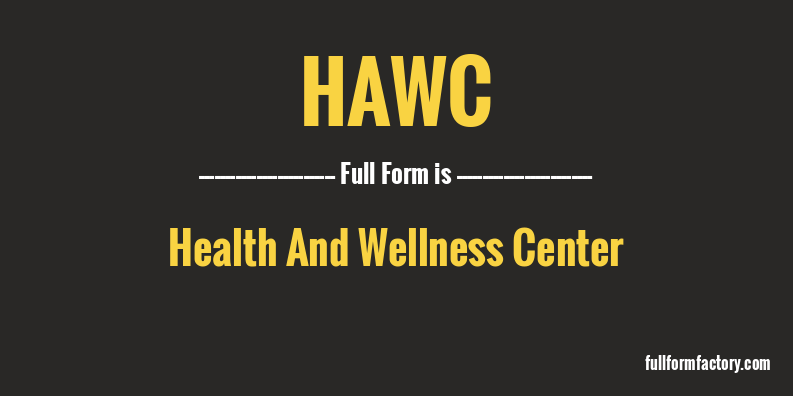 hawc-full-form