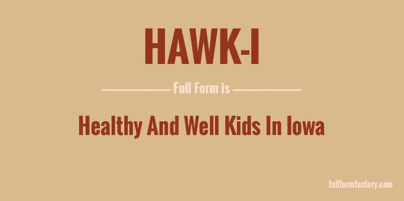 hawk-i-full-form