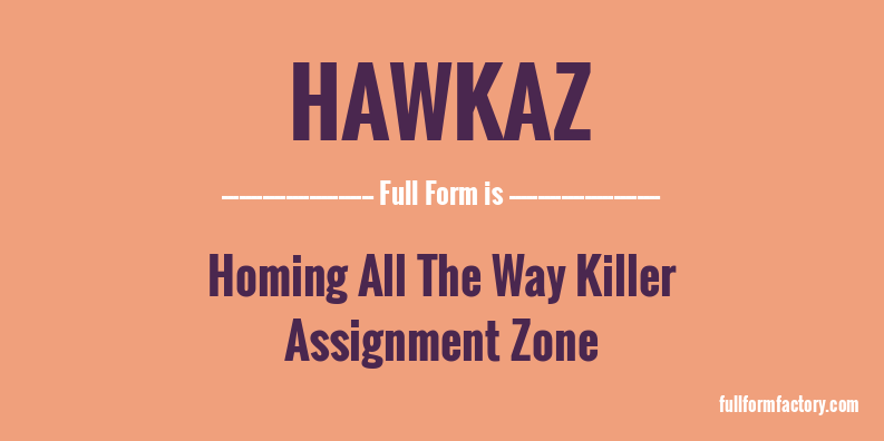 hawkaz-full-form